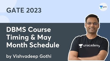DBMS Course Timing & May Month Schedule | GATE 2023 | Vishvadeep Gothi