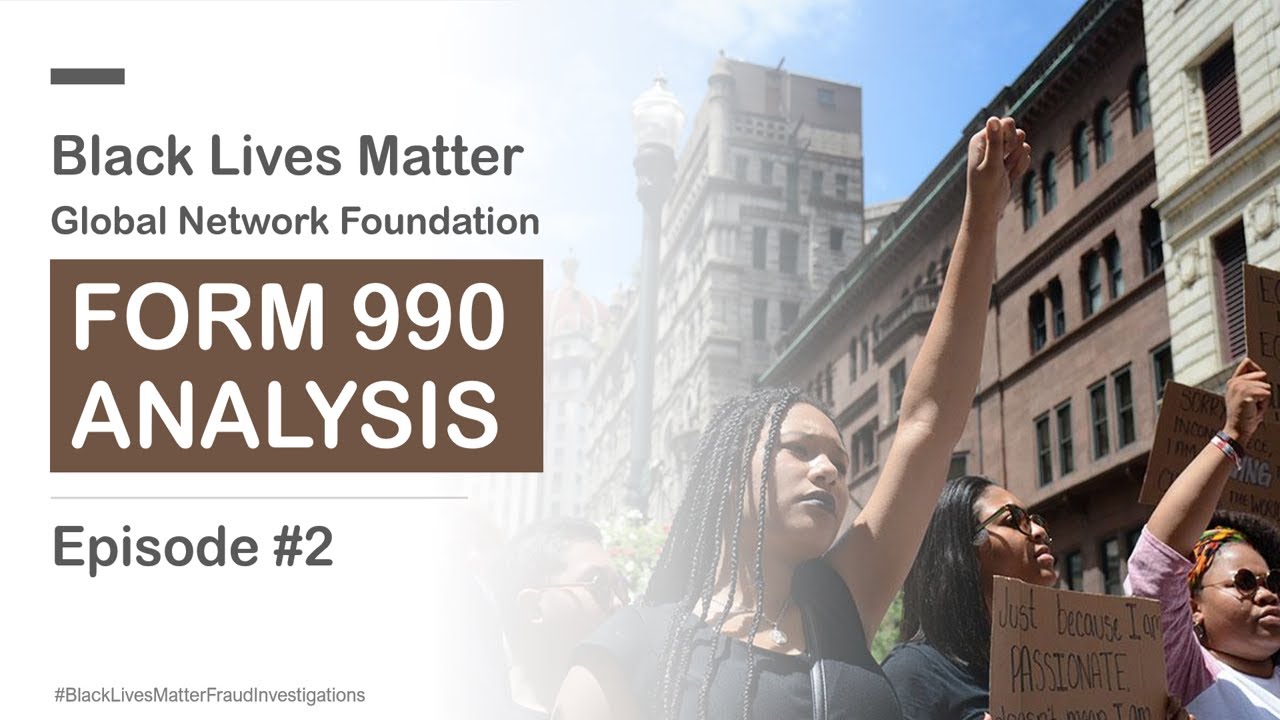 Episode 01 - Black Lives Matter: Form 990 Analysis