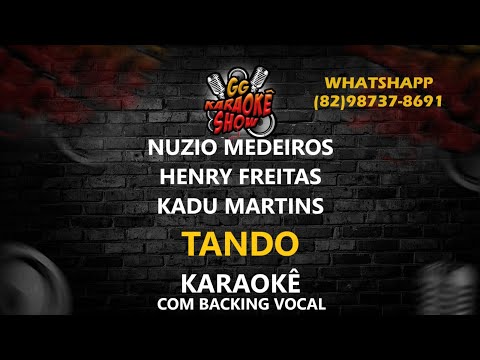 Video thumbnail for Tando - Karaokê Com Backing Vocal/ Núzio Medeiros, Henry Freitas e Kadu Martins