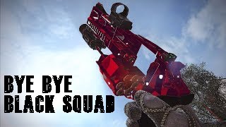 Bye Bye Black Squad