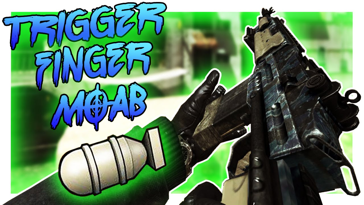 TRIGGER FINGER MOAB! - Modern Warfare 3 PC MOAB - (Call of Duty: Modern Warfare 3)
