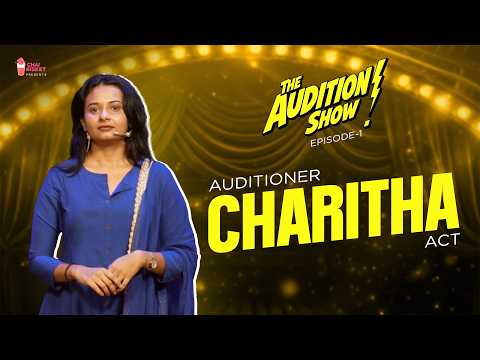 Auditioner "CHARITHA" Act | The Audition Show - Episode 1 | Chai Bisket