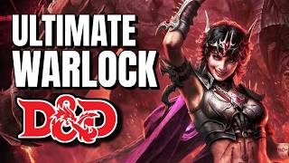 How to Build the ULTIMATE WARLOCK in D&D