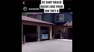 DC BABY DRACO DUCKS FADE FROM EBK TREY B😵‍💫
