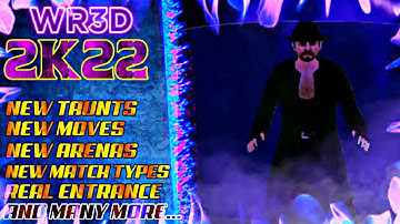 WR3D 2K22 NEW MOD RELEASED ! NEW MOVES, TAUNTS, ARENAS || REAL ENTRANCE || HD TEXTURES || WR3D 2K22
