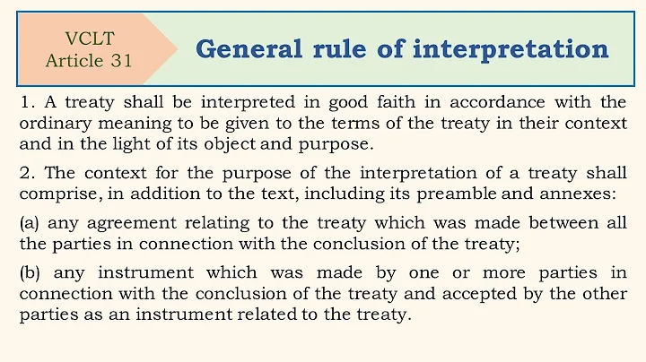 Treaty Law Convention, Article 31, General rule of interpretation