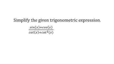 Simplify Trigonometric Expressions (Quotients IIB)