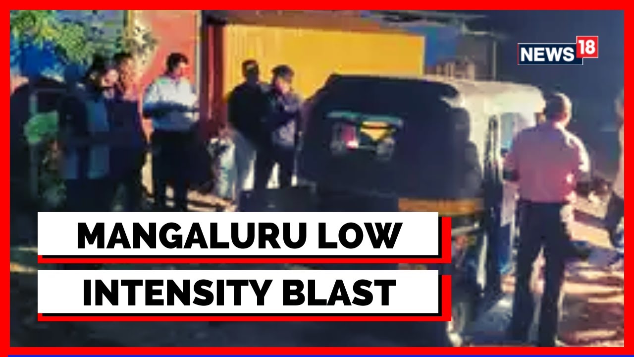 Mangaluru Blast Case | Key Accused In The Mangaluru Blast Case Summoned For Identification | News18