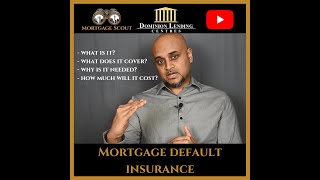 What is Mortgage Default Insurance?