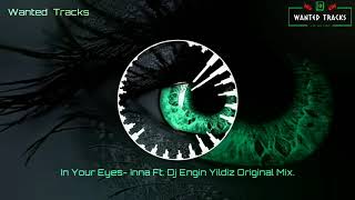 In Your Eyes - Inna Ft.- Dj Engin Yildiz Original Mix. Resimi