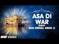 Bhai nirmal singh ji  asa di war  shabad gurbani