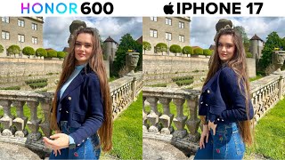 Honor 600 vs iPhone 17 Camera Test Comparison