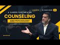 Counseling and Psychology: A Career for Empaths | How To Become Career Counsellor ❓ | Dr Kazim Malik