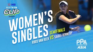 Roos van Reek vs Sahra Dennehy - Women's Singles Semifinal | MB Vietnam Cup 2025