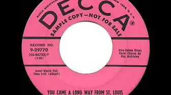 1955 Ray McKinley - You Came A Long Way From St. Louis (Ray McKinley, vocal) 1955 Ray McKinley - You Came A Long Way From St. Louis (Ray McKinley, vocal)