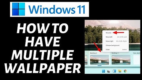 How To Have Multiple Wallpaper in Windows 11