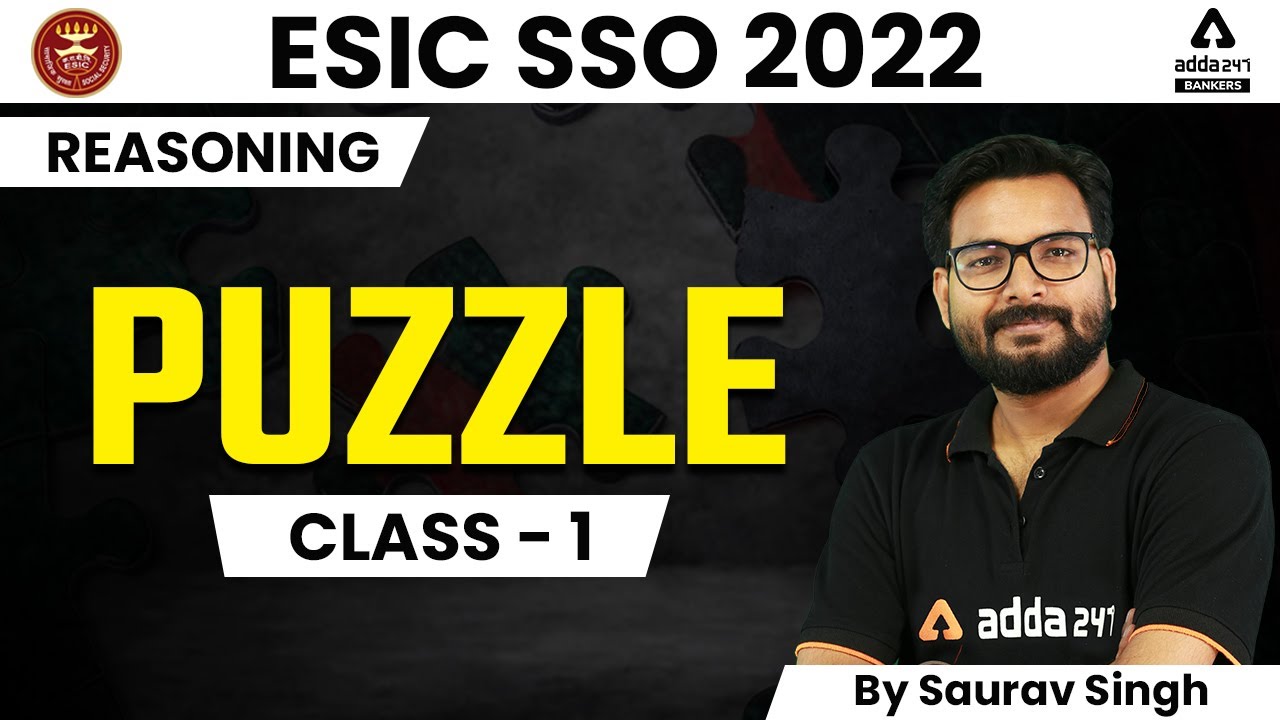 ESIC SSO 2022 | Reasoning | Puzzle CLASS #1 | BY SAURAV SINGH