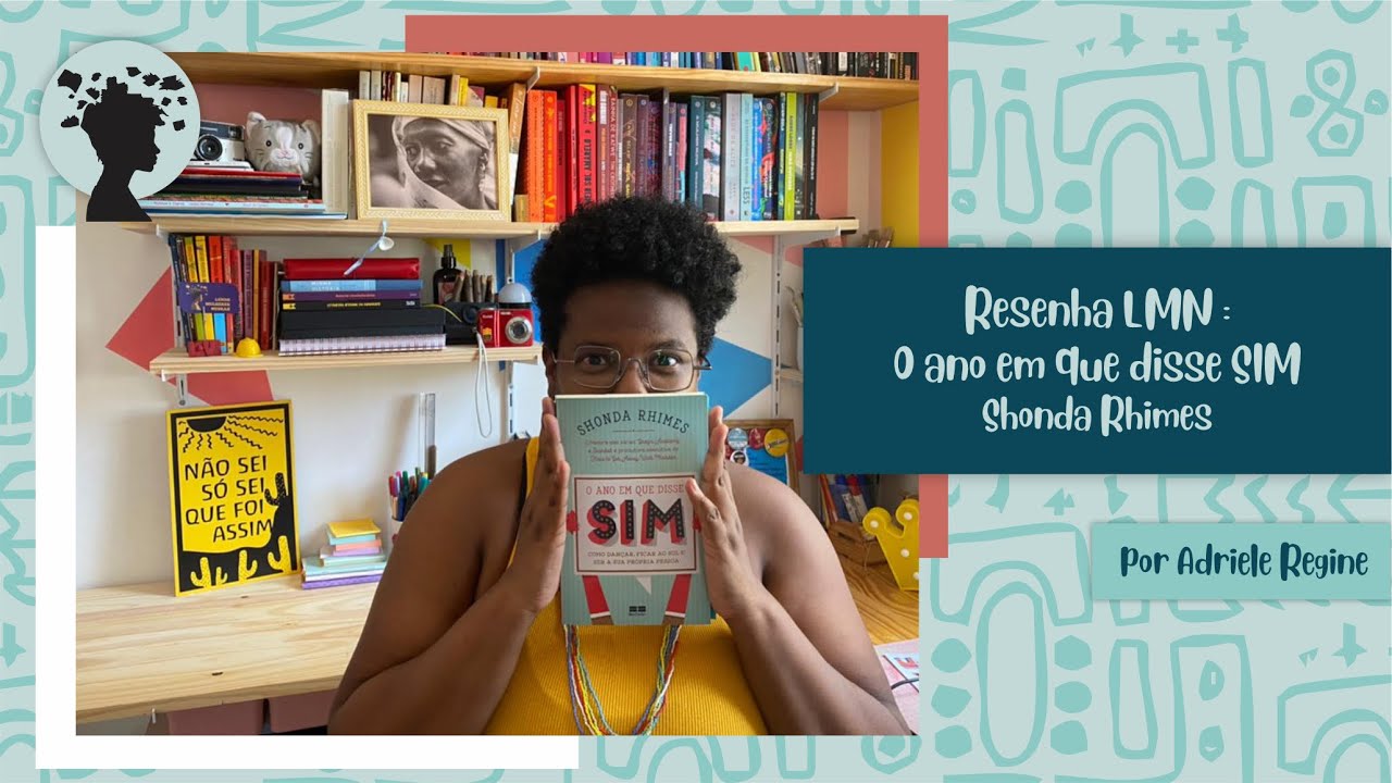Resenha LMN: O ano em que disse sim | Shonda Rimes
