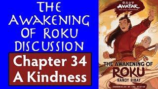 The Awakening of Roku Discussion - Chapter 34 A Kindness