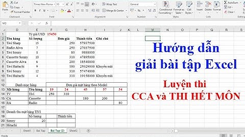 Excel tự học: Hướng dẫn giải các đề thi CCA và thi hết môn Tin Học Văn Phòng