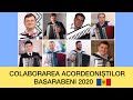 Colaborarea Acordeoniștilor Basarabeni 2020