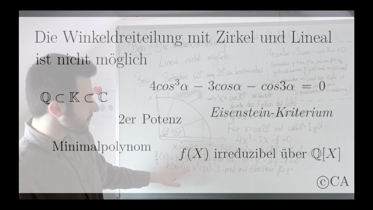 Winkeldreiteilung mit Zirkel und Lineal ist unmöglich - Beweis (Analysis, Geometrie, Algebra)