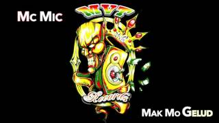 Mc Mic - Mak mo gelud