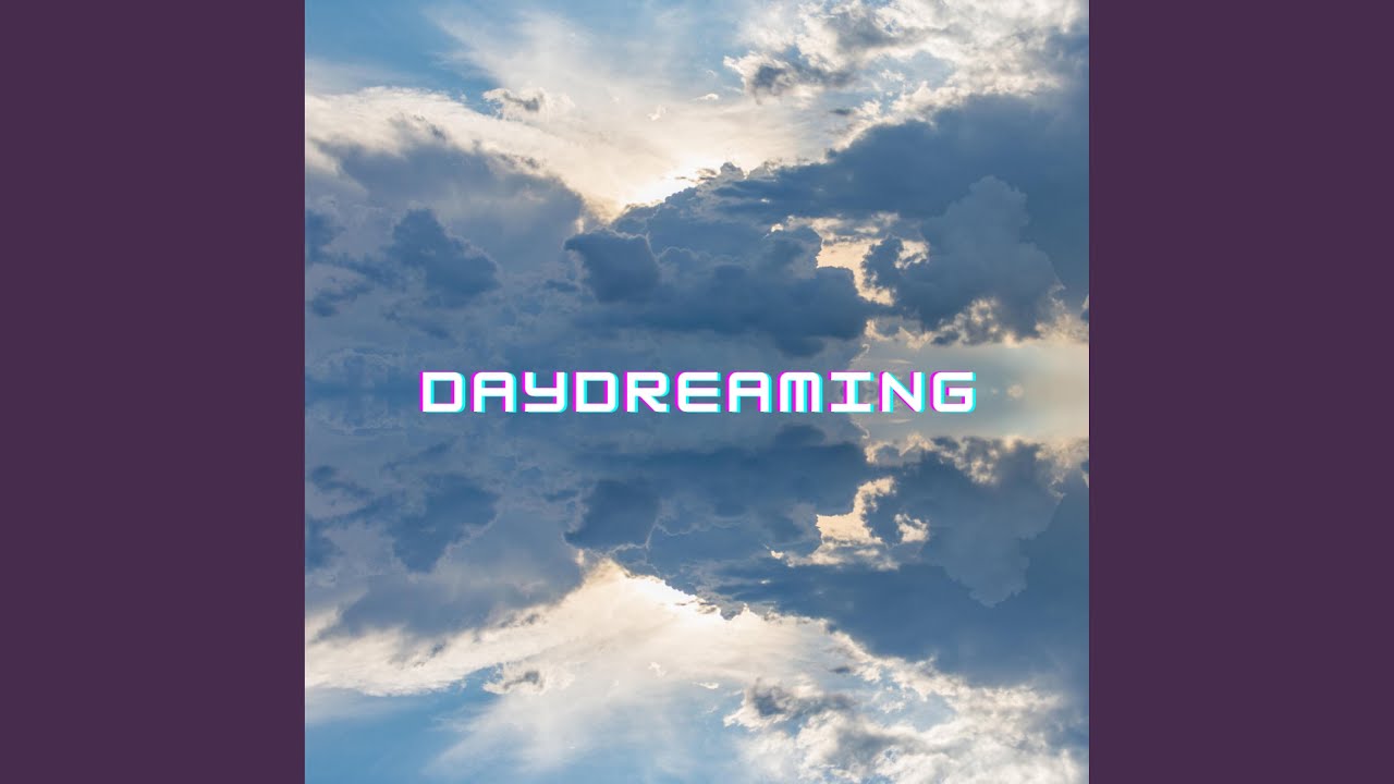 Watch Daydreaming on YouTube Watch Daydreaming on YouTube