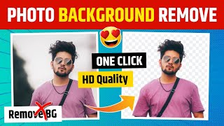 How To Remove Photo Background For Free Online In Five Seconds | Photo Background Remover Website