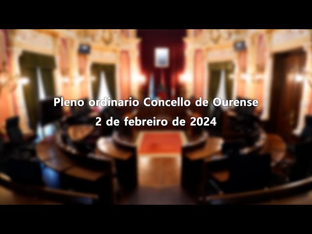 Pleno ordinario Concello de Ourense 2-2-2024