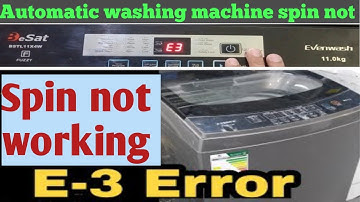 Top load automatic waher spin not working solution|E3 error in automatic washing machine/  E3 error