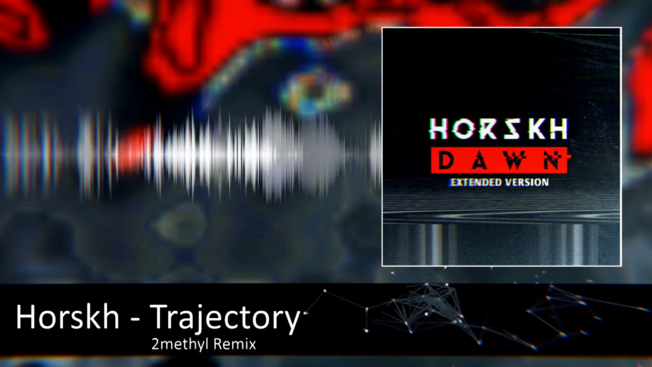 Horskh - Trajectory (2methyl Remix) adlı videoyu YouTube'da izle Horskh - Trajectory (2methyl Remix) adlı videoyu YouTube'da izle