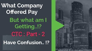 CTC – Salary Confusion – Part 2 News