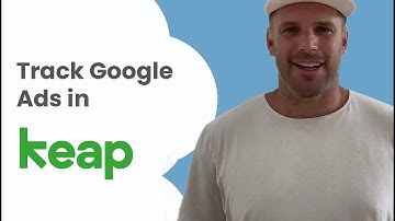 Track Leads & Customers from Google Ads in Keap