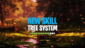 Game Update: Introducing the New Skill Tree System!