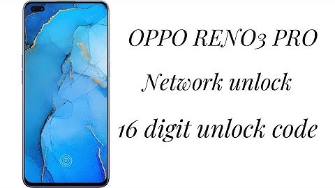 oppo reno 3 pro network unlock