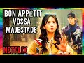 BON APPÉTIT, VOSSA MAJESTADE NETFLIX | NOVA SÉRIE DE ROMANCE COM 6 EPISÓDIOS VAI TE CONQUISTAR