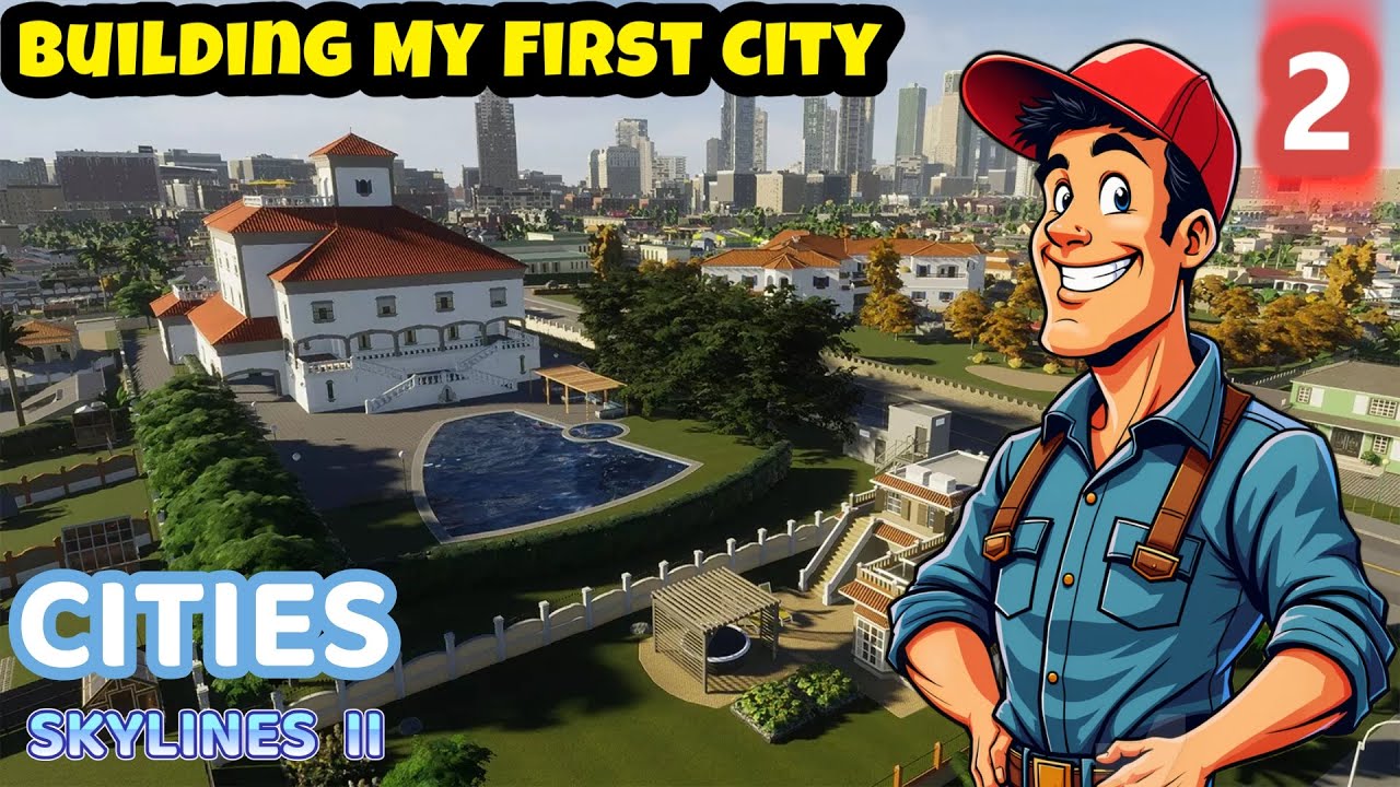 Building My First City in Cities Skylines 2 - Part 2 - YouTube