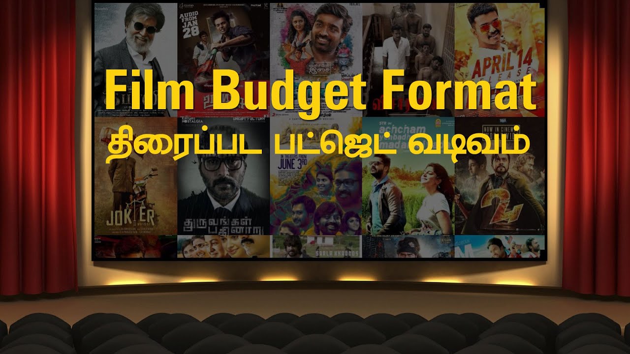 Feature Film Budgeting in Tamil Low Budget Film Making in Tamil திரைப்பட பட்ஜெட் வடிவம்