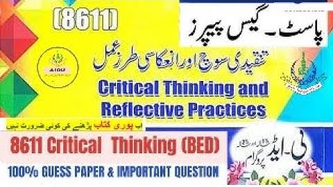 CRITICAL THINKING ANDREFLECTIVE PRACTICES 8611 Guess Paper @AIOUStudio9 @AIOU_Official