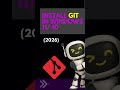 Install Git in Windows 2026 #shorts