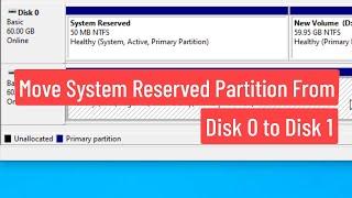 Move System Reserved Partition From Disk 0 to Disk 1 Without Data Loss screenshot 3