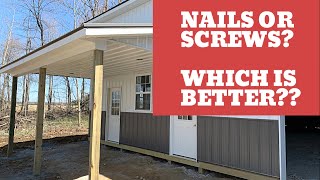 Pole Barn Construction:  Nails or Screws???