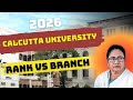 Calcutta University Cutoff 2026🔥| Rank Vs Branch| Calcutta University Rank vs Branch | Cu University