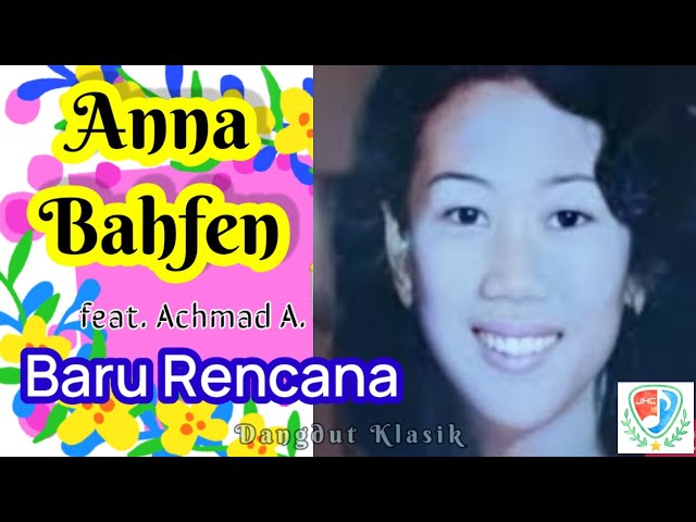 Anna Bahfen - Baru Rencana class=