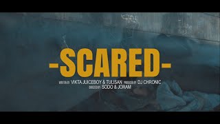 Vikta Juiceboy - Scared ft. Tulisan (Official Video)