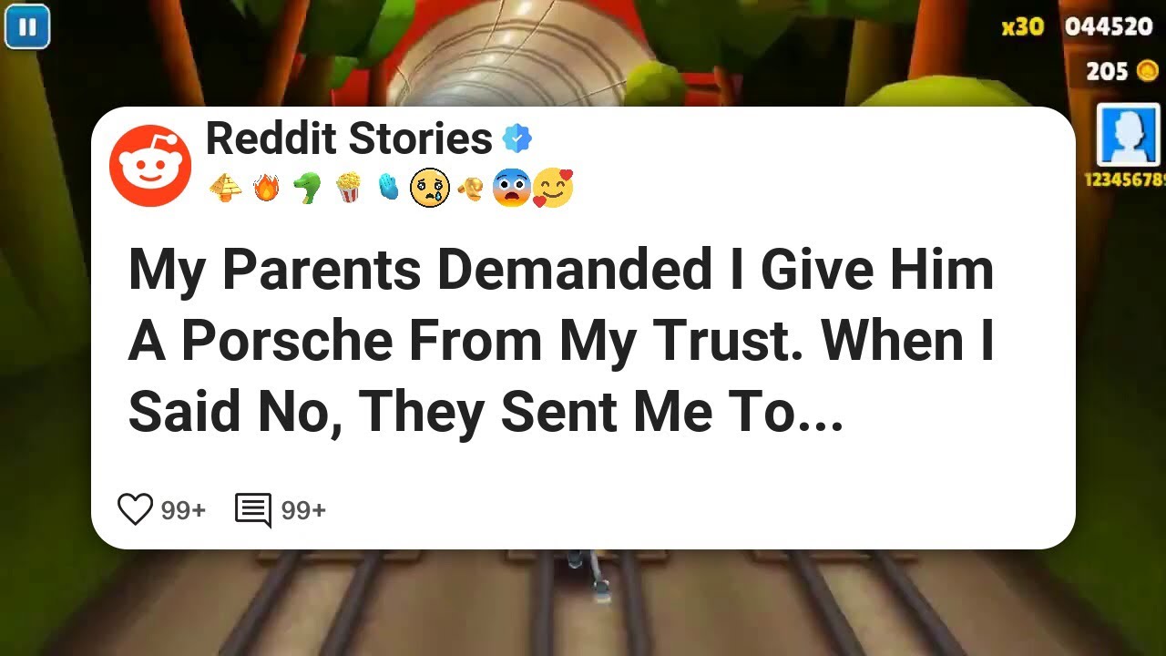 My Parents Demanded I Give Him A Porsche From My Trust. When I Said No, They Sent Me To #reddit 