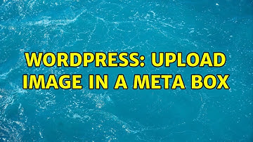 Wordpress: upload image in a meta box
