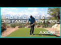 AXIOM Short Game &amp; Distance Control