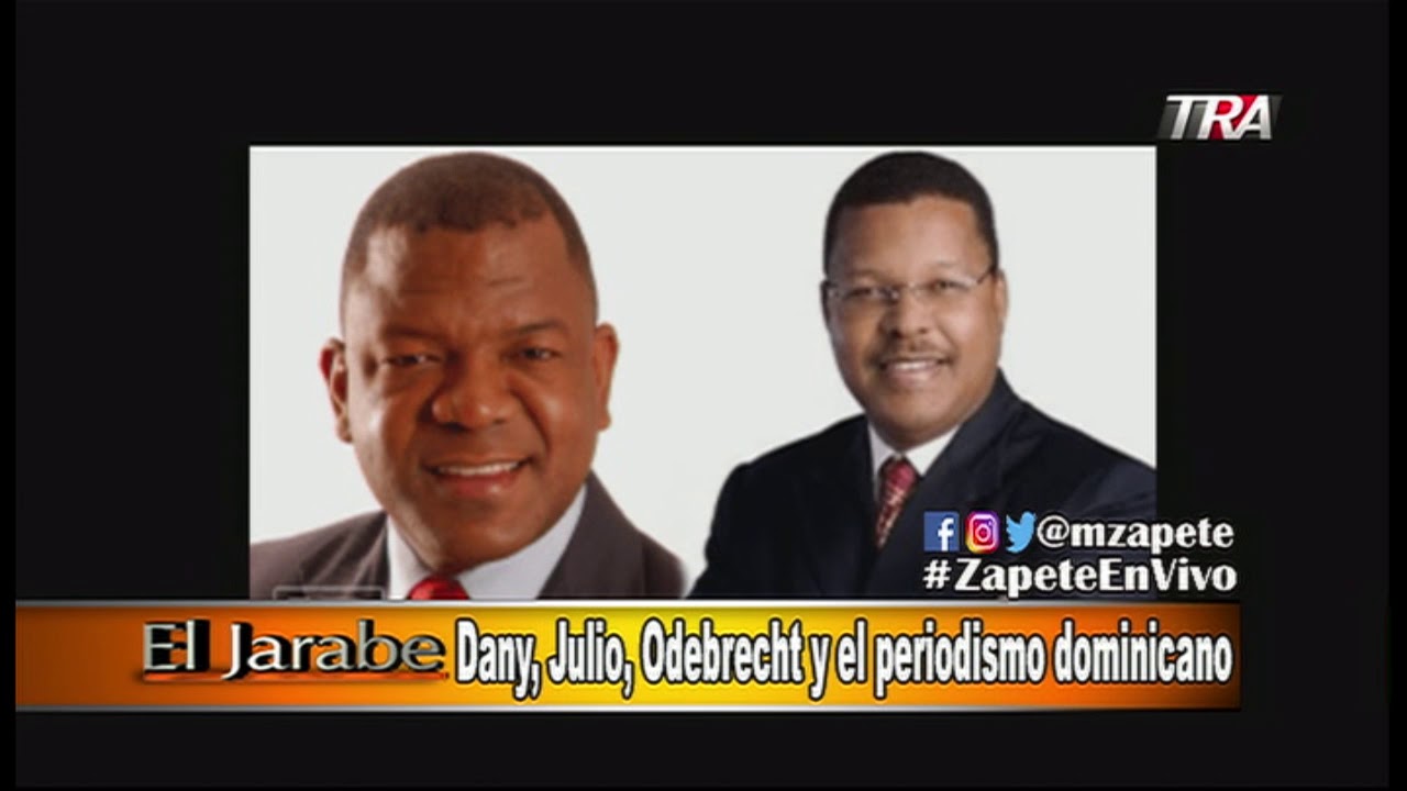Marino Zapete: Dany, Julio, Odebrecht y el periodismo Dominicano Seg-3 09-05-18 dominicana song